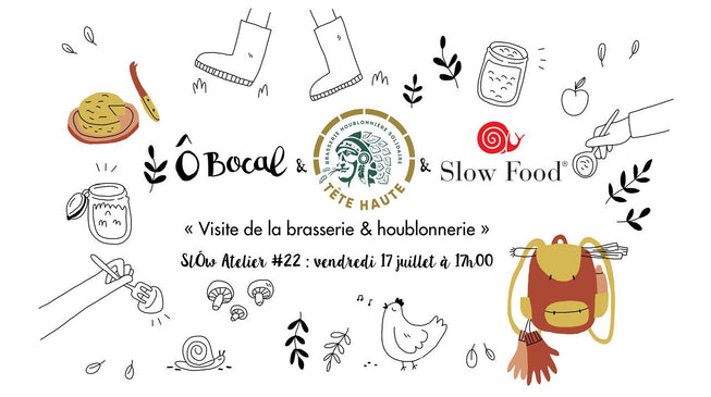SlÔw atelier #22 : visite de la brasserie & houblonnerie Tête Haute
