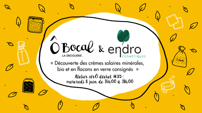 Atelier zérÔ déchet #35 : Découverte des crèmes solaires minérales,  bio et en flacons consignés