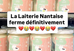 Fermeture définitive de la Laiterie Nantaise le 12/09/2026 !