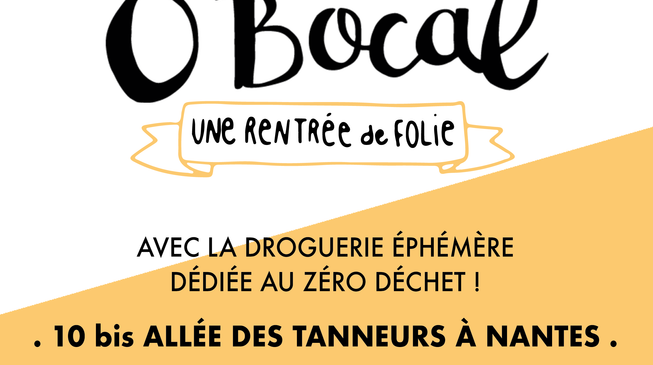 Inauguration & ouverture de notre droguerie zéro déchet !