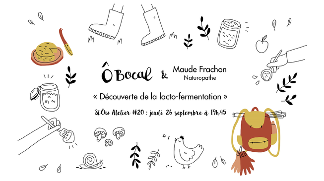 SlÔw Atelier #20 : Découverte de la lacto-fermentation