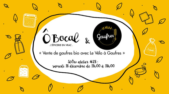 SlÔw atelier #28 : Vente de gaufres bio avec Le Vélo à Gaufres