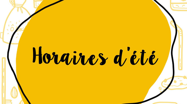 Horaires estivales