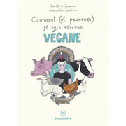 Livre « Comment (et pourquoi) je suis devenue végane ? »
