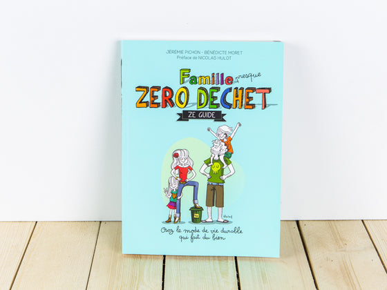 Livre « La Famille Presque Zéro Déchet - Ze Guide »
