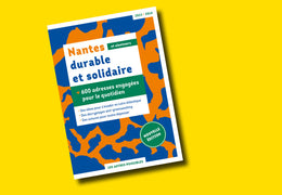 Les Autres Possibles - Le guide « Nantes durable et solidaire » 600 adresses engagées